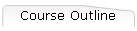 Course Outline